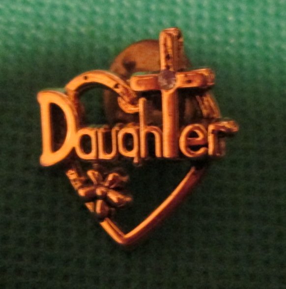 DAUGHTER w/heart Religious Cross 4 T goldtone pinback lapel pin